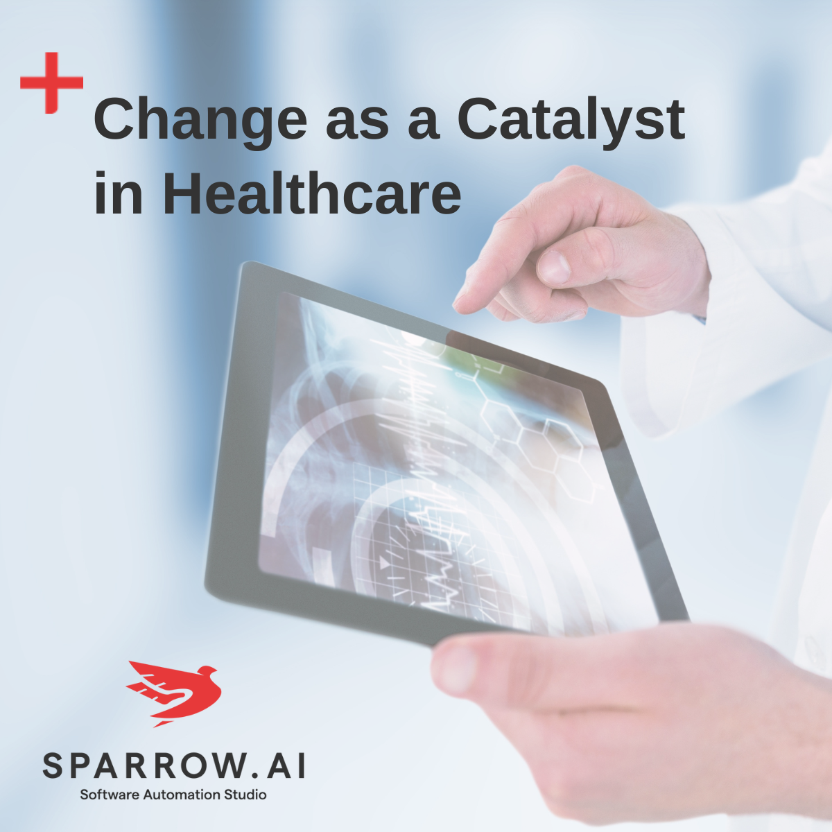 Blog: Change as a Catalyst in Healthcare